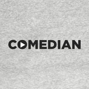 Comedian T-Shirt